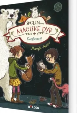 Skolen Med Magiske Dyr 11: Vilde, Vilde Skov!