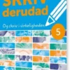 Skriv Derudad 5