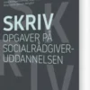 Skriv Opgaver På Socialrådgiveruddannelsen
