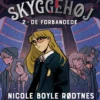 Skyggehøj 2: De Forbandede