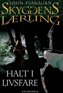 Skyggens Lærling 9 - Halt I Livsfare