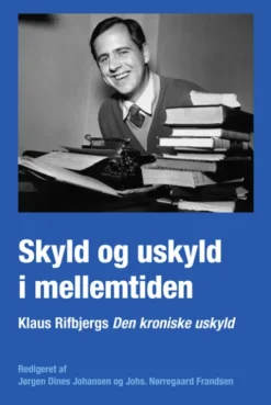 Skyld Og Uskyld I Mellemtiden