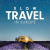 Slow Travel In Europe - Rough Guides