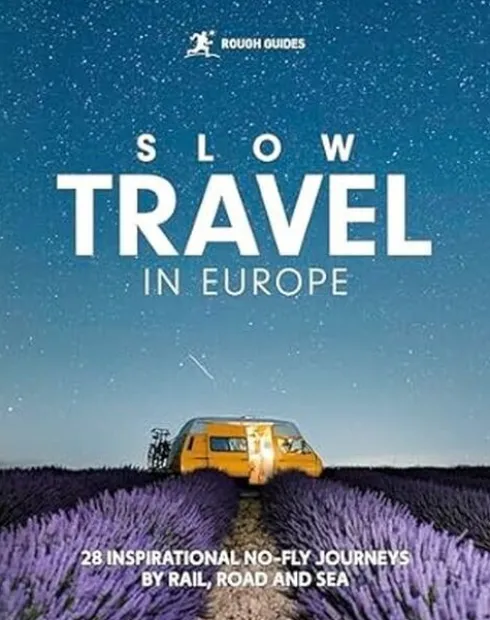 Slow Travel In Europe - Rough Guides
