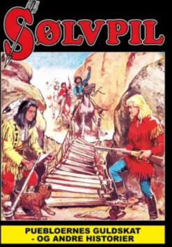 Sølvpil - Puebloernes Guldskat