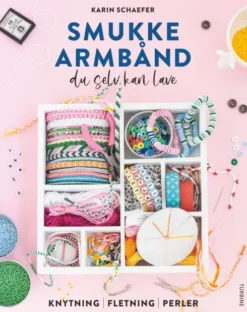 Smukke Armbånd Du Selv Kan Lave