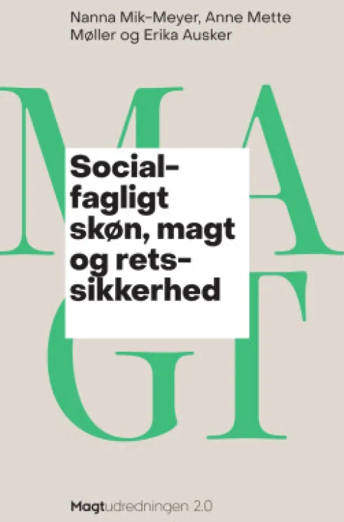 Socialfagligt Skøn, Magt Og Retssikkerhed