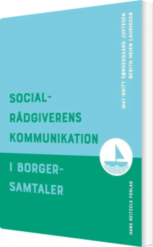 Socialrådgiverens Kommunikation I Borgersamtaler