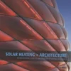Solar Heating + Architecture
