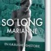 So Long Marianne - En Kærlighedshistorie