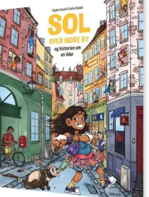 Sol Over Indre By Og Historien Om En Ilder