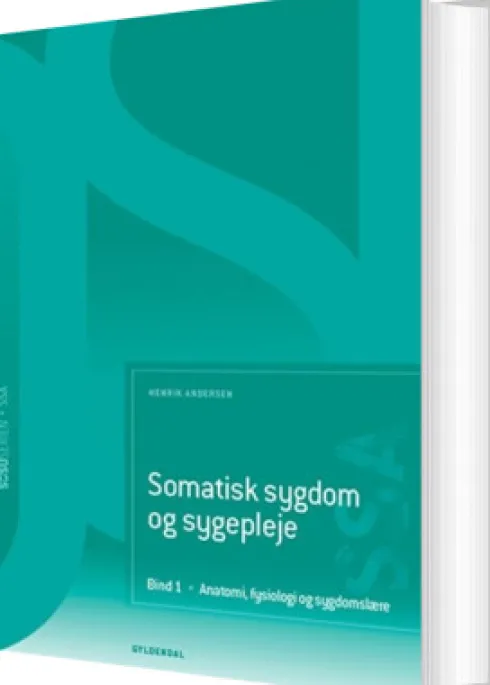 Somatisk Sygdom Og Sygepleje - Bind 1 - Ssa