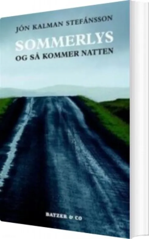 Sommerlys, Og Så Kommer Natten
