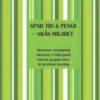 Spar Tid & Penge - Skån Miljøet