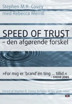 Speed Of Trust - Den Afgørende Forskel