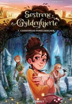 Søstrene Gyldenhjerte 2: Cassiopeias Forelskelser