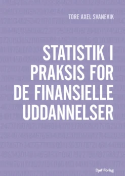 Statistik I Praksis For De Finansielle Uddannelser