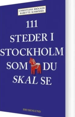 111 Steder I Stockholm Som Du Skal Se
