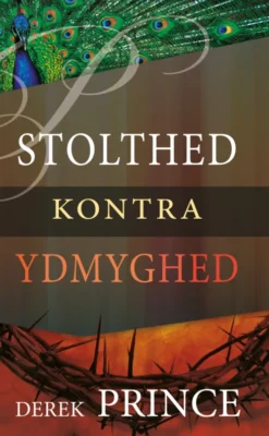Stolthed Kontra Ydmyghed
