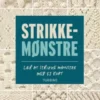 Strikkemønstre - Lær At Strikke Mønstre Med 52 Kort