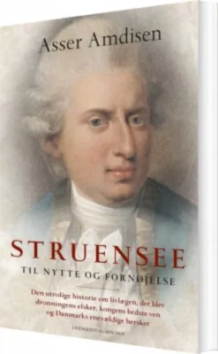 Struensee - Til Nytte Og Fornøjelse