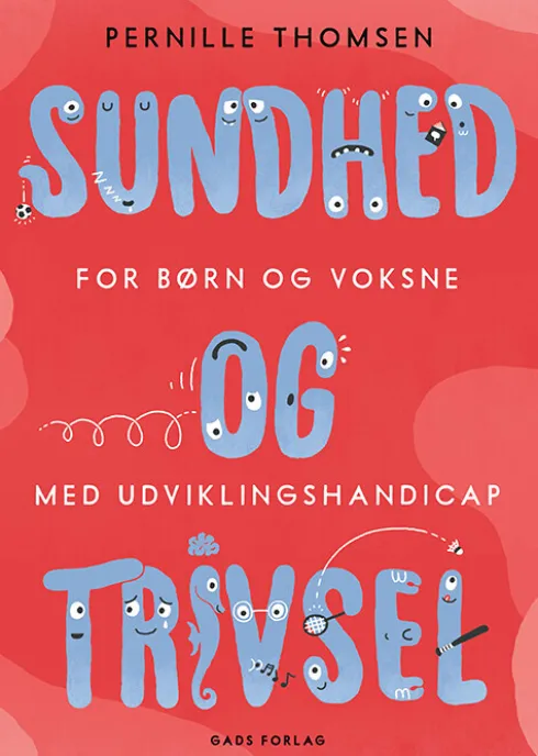 Sundhed Og Trivsel For Børn Og Voksne Med Udviklingshandicap