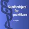 Sundhedsjura For Praktikere
