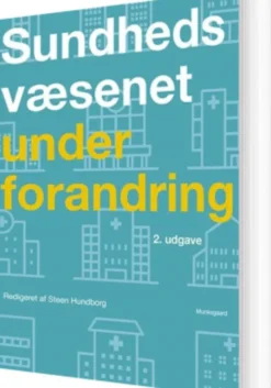 Sundhedsvæsenet Under Forandring