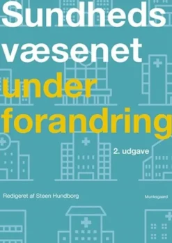 Sundhedsvæsenet Under Forandring