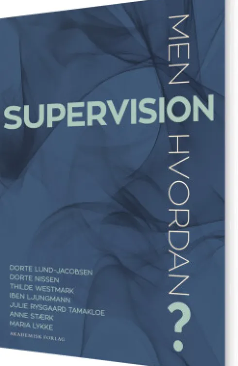 Supervision - Men Hvordan?