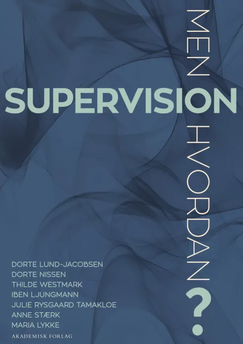 Supervision - Men Hvordan?