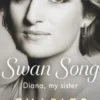 Swan Song: Diana, My Sister