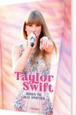 Taylor Swift - Bogen Til Alle Swifties