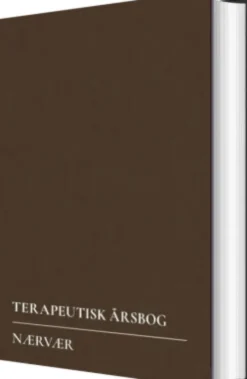 Terapeutisk Årsbog, Nærvær