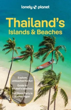 Thailand's Islands & Beaches - Lonely Planet