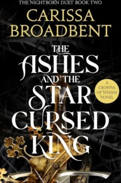 The Ashes And The Star-Cursed King