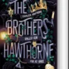 The Brothers Hawthorne - Brødrene