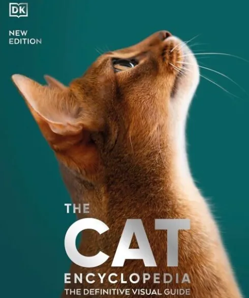 The Cat Encyclopedia: The Definitive Visual Guide