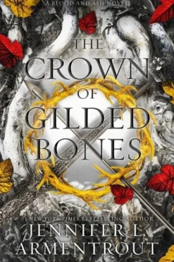 The Crown Of Gilded Bones