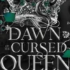 The Dawn Of The Cursed Queen