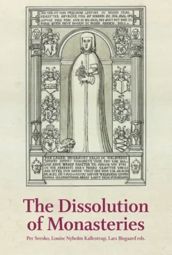 The Dissolution Of Monasteries