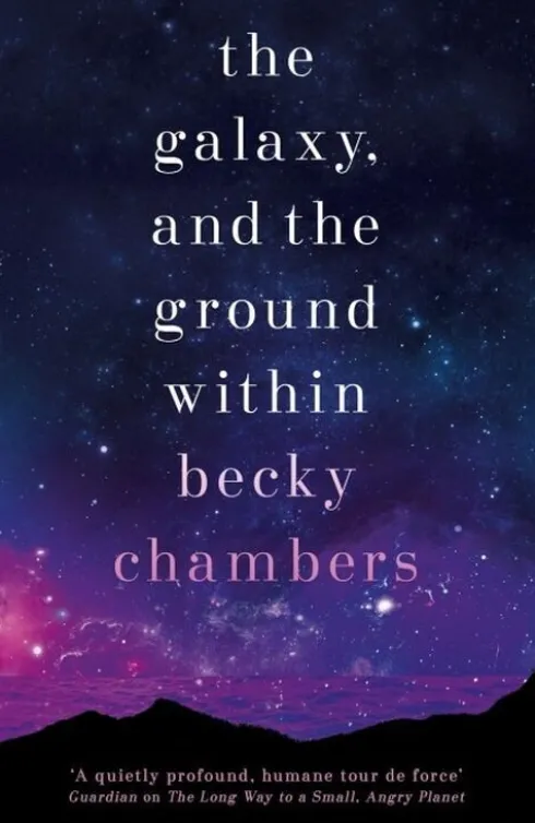 The Galaxy, And The Ground Within