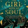 The Girl With No Soul
