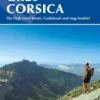 The Gr20 Corsica: The High Level Route
