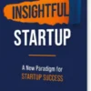 The Insightful Startup