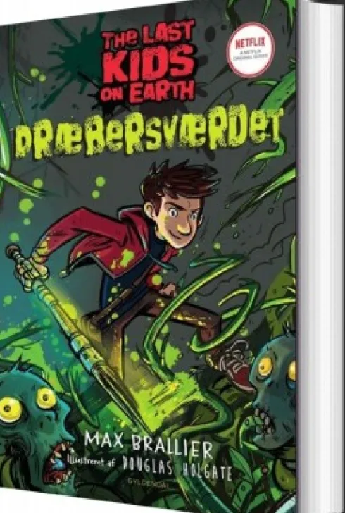 The Last Kids On Earth 5 - Dræbersværdet