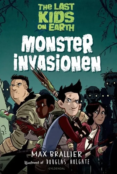 The Last Kids On Earth 1 - Monsterinvasionen