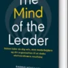 The Mind Of The Leader