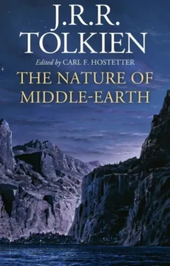 The Nature Of Middle-Earth