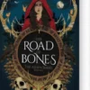 The Road Of Bones